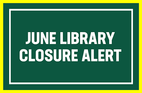June Library Closure Alert