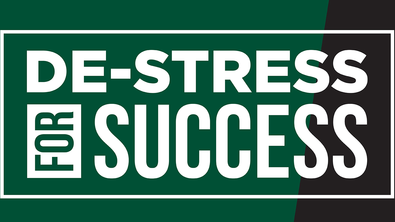 Destress for Success