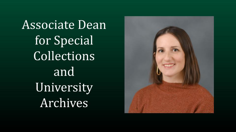 Associate Dean for Special Collections and University Archives