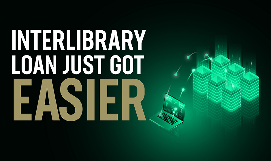 Interlibrary Loan Just Got Easier