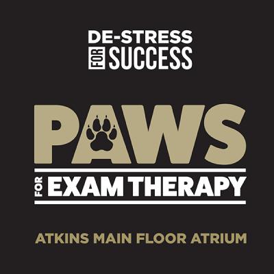 De-Stress for Success: Paws for Exam Therapy, Atkins Main Floor Atrium