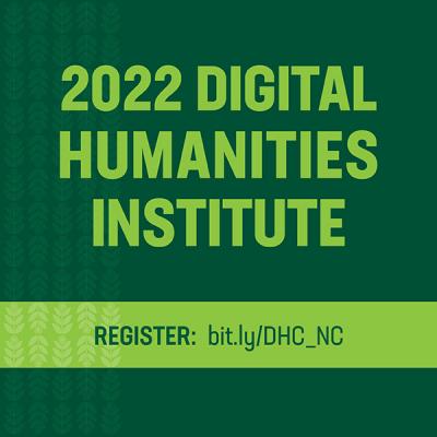 2022 Digital Humanities Institute