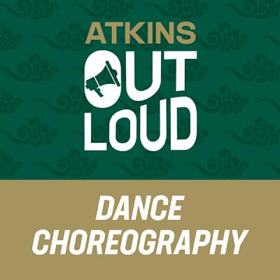 Atkins Out Loud Dance Choreography