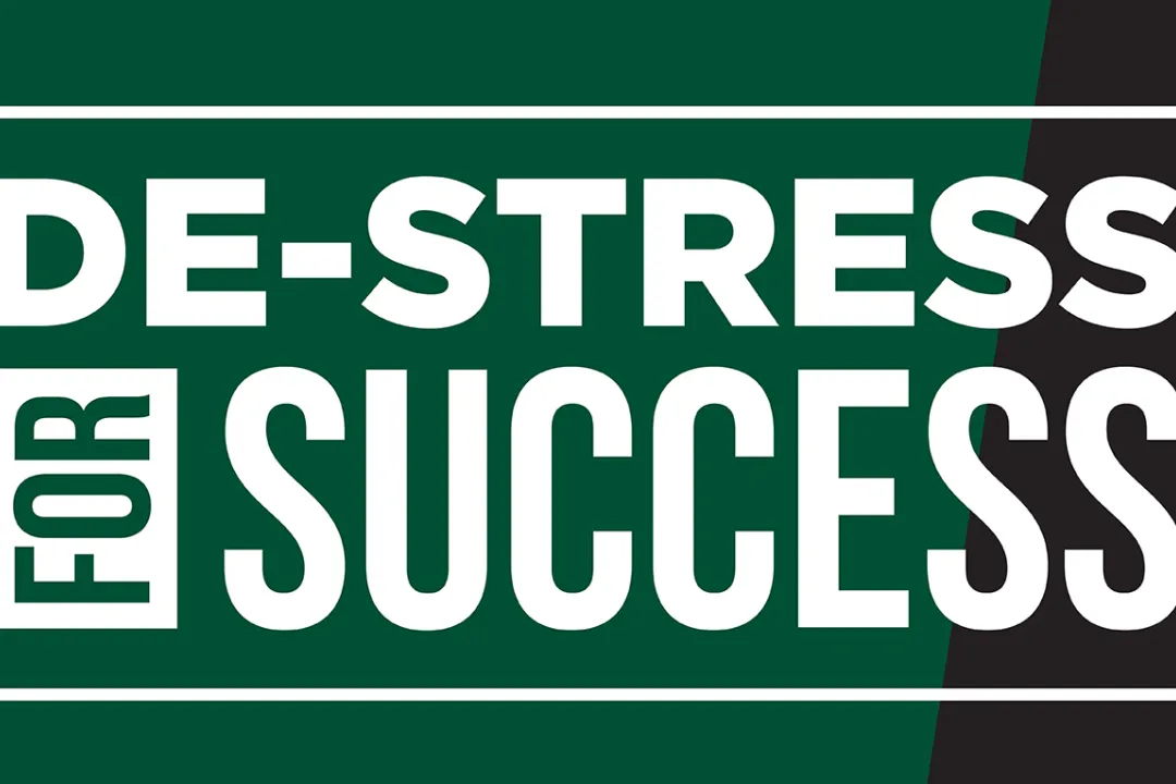 Destress for Success