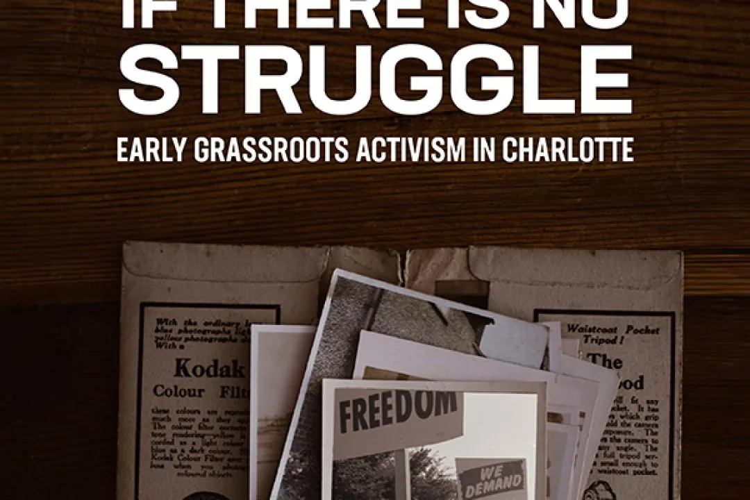 If there is no struggle: Early Grassroots Activism in Charlotte