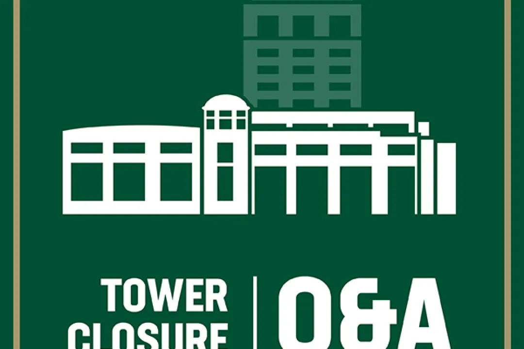 Tower Closure Q&A